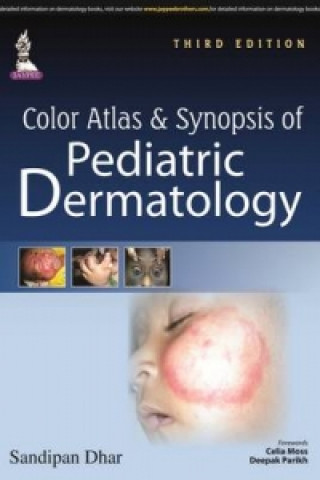 Книга Color Atlas & Synopsis of Pediatric Dermatology Sandipan Dhar