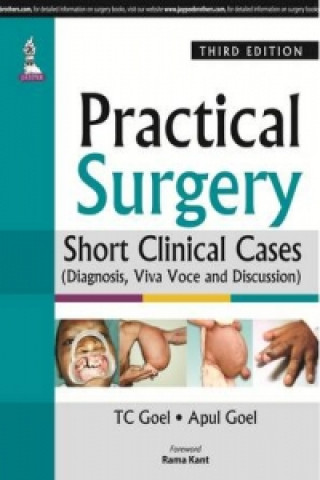 Kniha Practical Surgery Short Clinical Cases Apul Goel