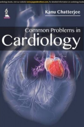 Libro Common Problems in Cardiology Kanu Chatterjee