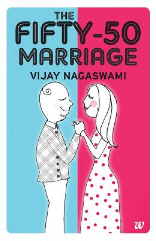 Kniha Fifty Fifty Marriage Vijay Nagaswami
