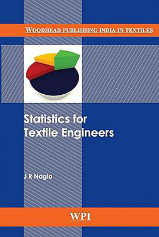 Książka Statistics for Textile Engineers J. R. Nagla