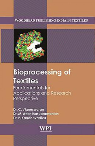 Kniha Bioprocessing of Textiles C. Vigneswaran