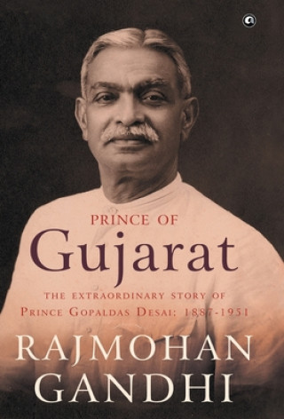 Carte Prince of Gujarat Rajmohan Gandhi