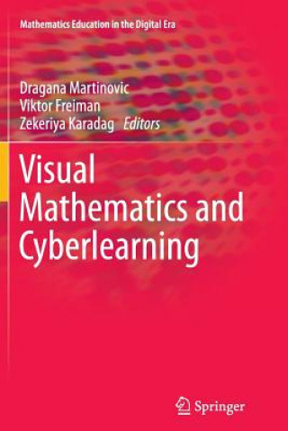 Carte Visual Mathematics and Cyberlearning Viktor Freiman