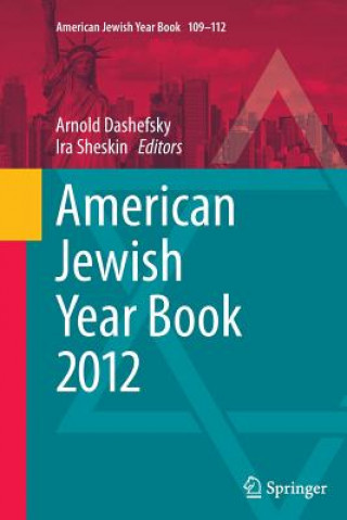 Kniha American Jewish Year Book 2012 Arnold Dashefsky