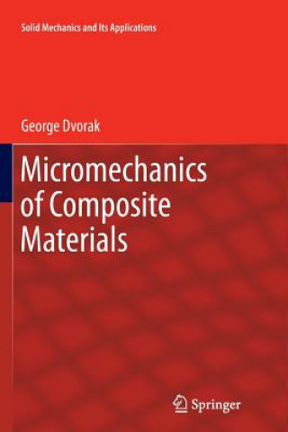 Book Micromechanics of Composite Materials George Dvorak