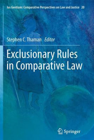 Carte Exclusionary Rules in Comparative Law Stephen C. Thaman