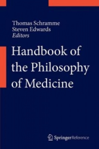 Книга Handbook of the Philosophy of Medicine Thomas Schramme