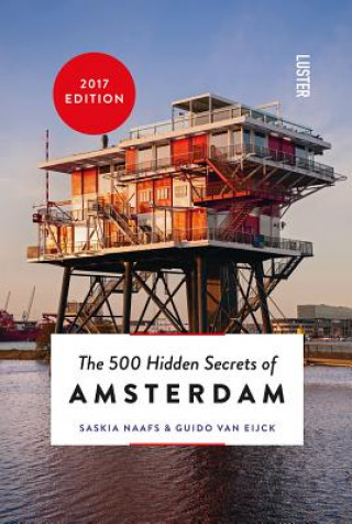 Книга 500 Hidden Secrets of Amsterdam Guido van Eijck
