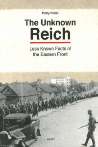 Книга Unknown Reich Perry Pierik