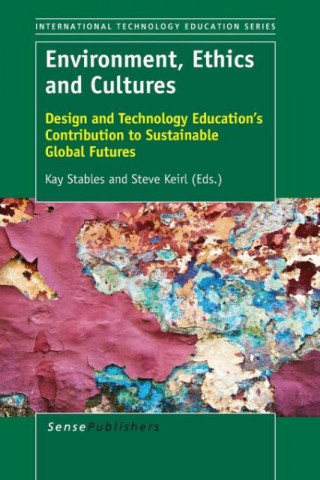 Knjiga Environment, Ethics and Cultures Kay Stables