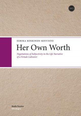 Könyv Her Own Worth Eerika Koskinen-Koivisto