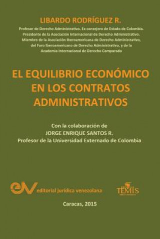 Carte EQUILIBRIO ECONOMICO EN LOS CONTRATOS ADMINISTRATIVOS. Cuarta edicion 2021 Libardo Rodriguez R