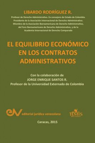 Kniha EQUILIBRIO ECONOMICO EN LOS CONTRATOS ADMINISTRATIVOS. Cuarta edicion 2021 Libardo Rodriguez R