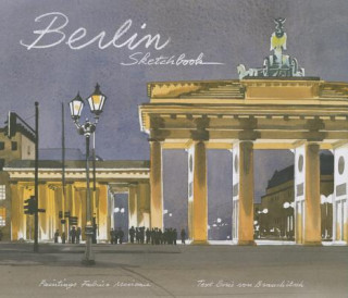 Kniha Berlin Sketchbook Boris von Brauchtisch