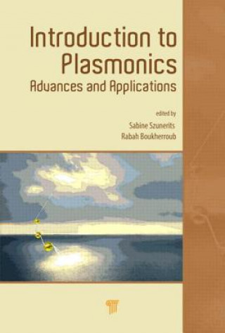 Knjiga Introduction to Plasmonics Sabine Szunerits