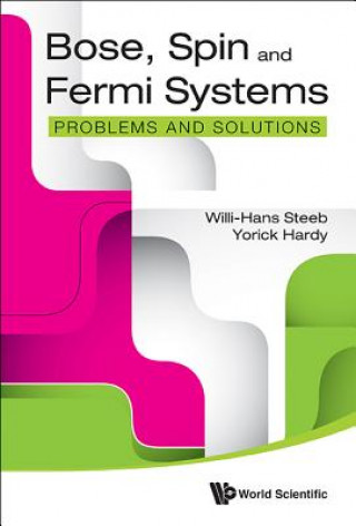 Книга Bose, Spin And Fermi Systems: Problems And Solutions Yorick Hardy