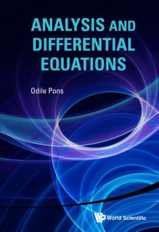 Könyv Analysis And Differential Equations Odile Pons