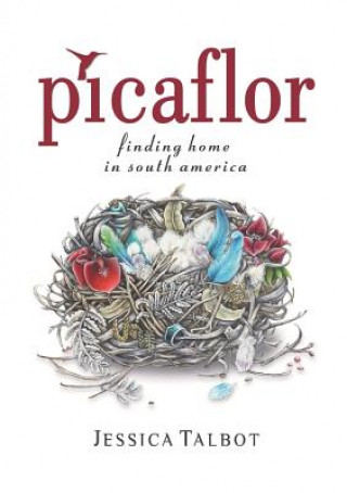 Knjiga Picaflor Jessica Helen Talbot