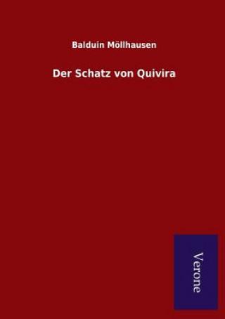 Kniha Schatz von Quivira BALDUIN M LLHAUSEN