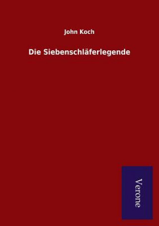 Livre Siebenschlaferlegende JOHN KOCH