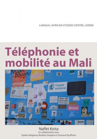 Carte Telephonie et mobilite au Mali Naffet Keita