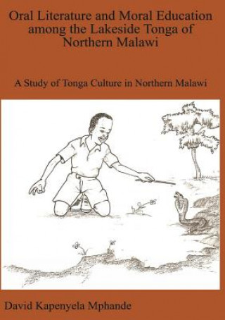 Carte Oral Literature and Moral Education among the Lakeside Tonga of Northern Malawi David Mphande