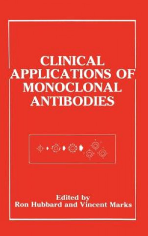 Carte Clinical Applications of Monoclonal Antibodies Ron Hubbard