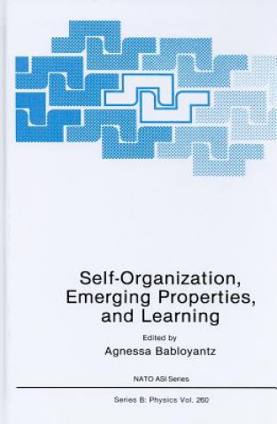 Knjiga Self-Organization, Emerging Properties, and Learning Agnessa Babloyantz