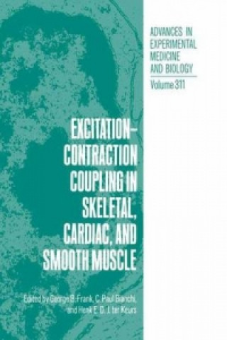 Kniha Excitation-Contraction Coupling in Skeletal, Cardiac, and Smooth Muscle George B. Frank