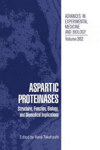 Kniha Aspartic Proteinases Kenji Takahashi