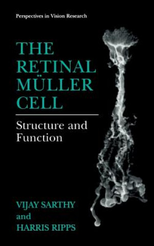 Kniha Retinal Muller Cell Vijay Sarthy