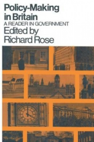 Könyv Policy Making in Britain Richard Rose