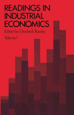 Carte Readings in Industrial Economics Charles K. Rowley