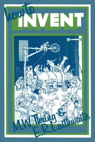 Boek How to Invent M.W. Thring
