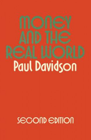 Kniha Money and the Real World Paul Davidson