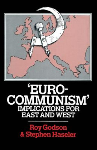 Könyv 'Eurocommunism' Roy Godson