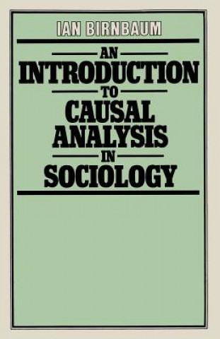 Book Introduction to Causal Analysis in Sociology Ian Birnbaum