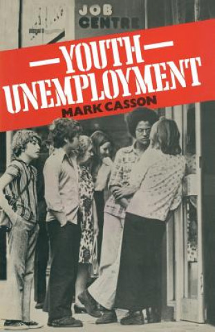 Kniha Youth Unemployment Mark Casson