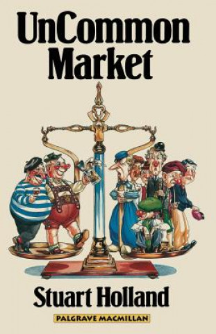 Livre Uncommon Market Stuart Holland