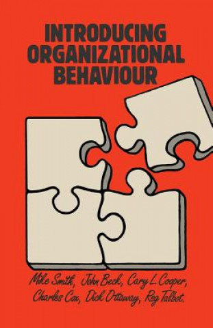 Knjiga Introducing Organizational Behaviour J.M. Smith