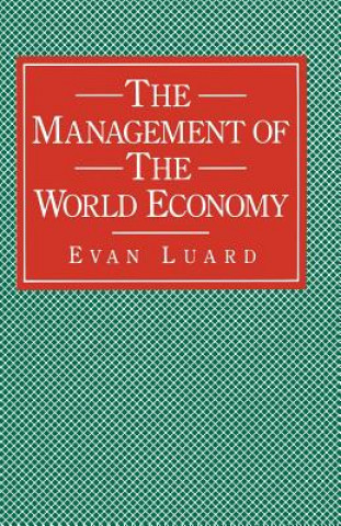 Könyv Management of the World Economy Evan Luard