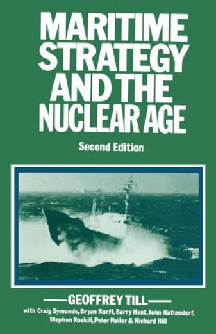 Book Maritime Strategy and the Nuclear Age Geoffrey Till