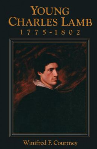 Book Young Charles Lamb 1775-1802 Winifred F. Courtney