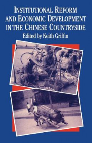 Carte Institutional Reform and Economic Development in the Chinese Countryside Keith Griffin