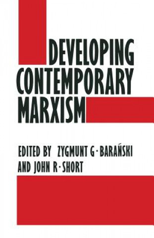 Kniha Developing Contemporary Marxism J. Short