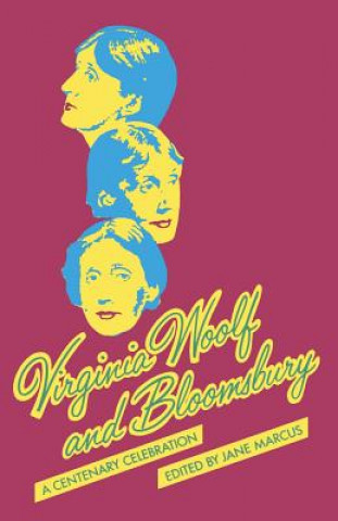 Könyv Virginia Woolf and Bloomsbury Jane Marcus
