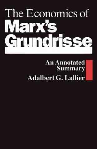 Kniha Economics of Marx's Grundrisse Adalbert G. Lallier