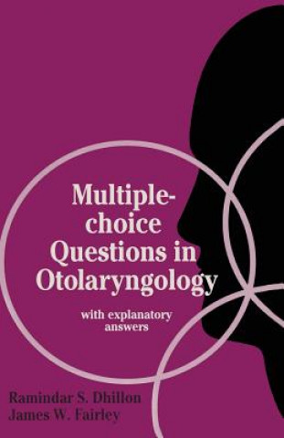 Knjiga Multiple-choice Questions in Otolaryngology Ramindar S. Dhillon