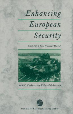 Kniha Enhancing European Security Ian M. Cuthbertson